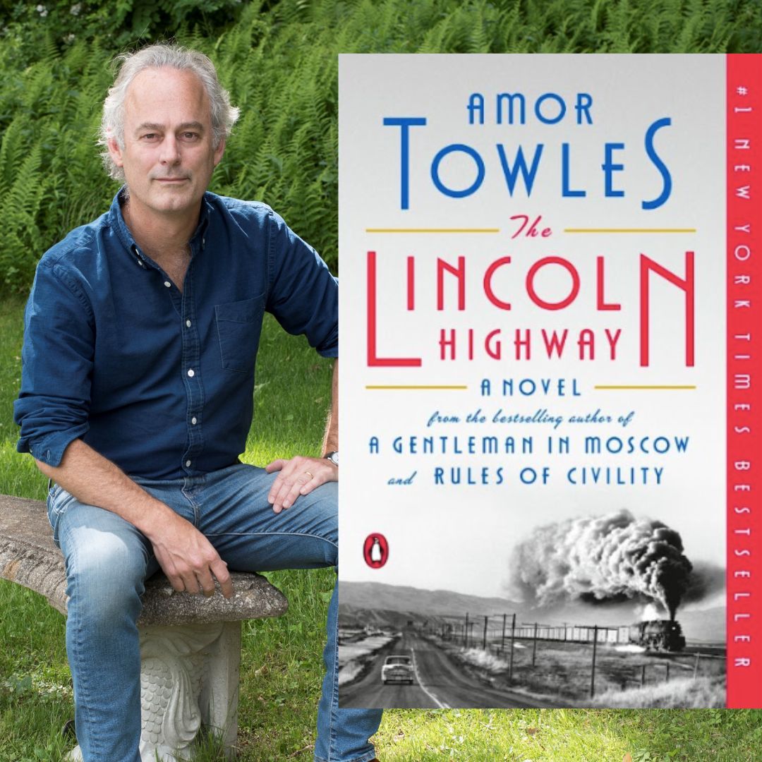 Photo of author Amor Towles and the cover of his book The Lincoln Highway