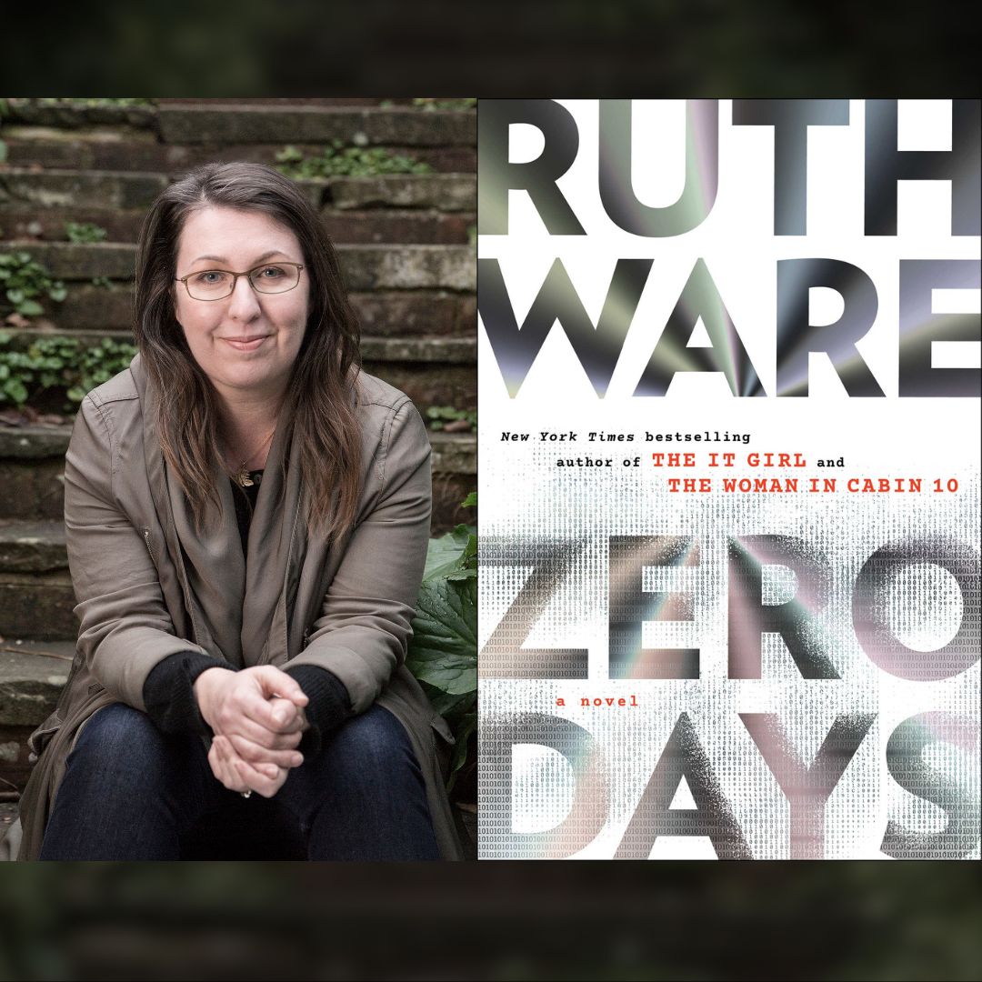 Photo of author Ruth Ware sitting, alongside a cover of her book Zero Days
