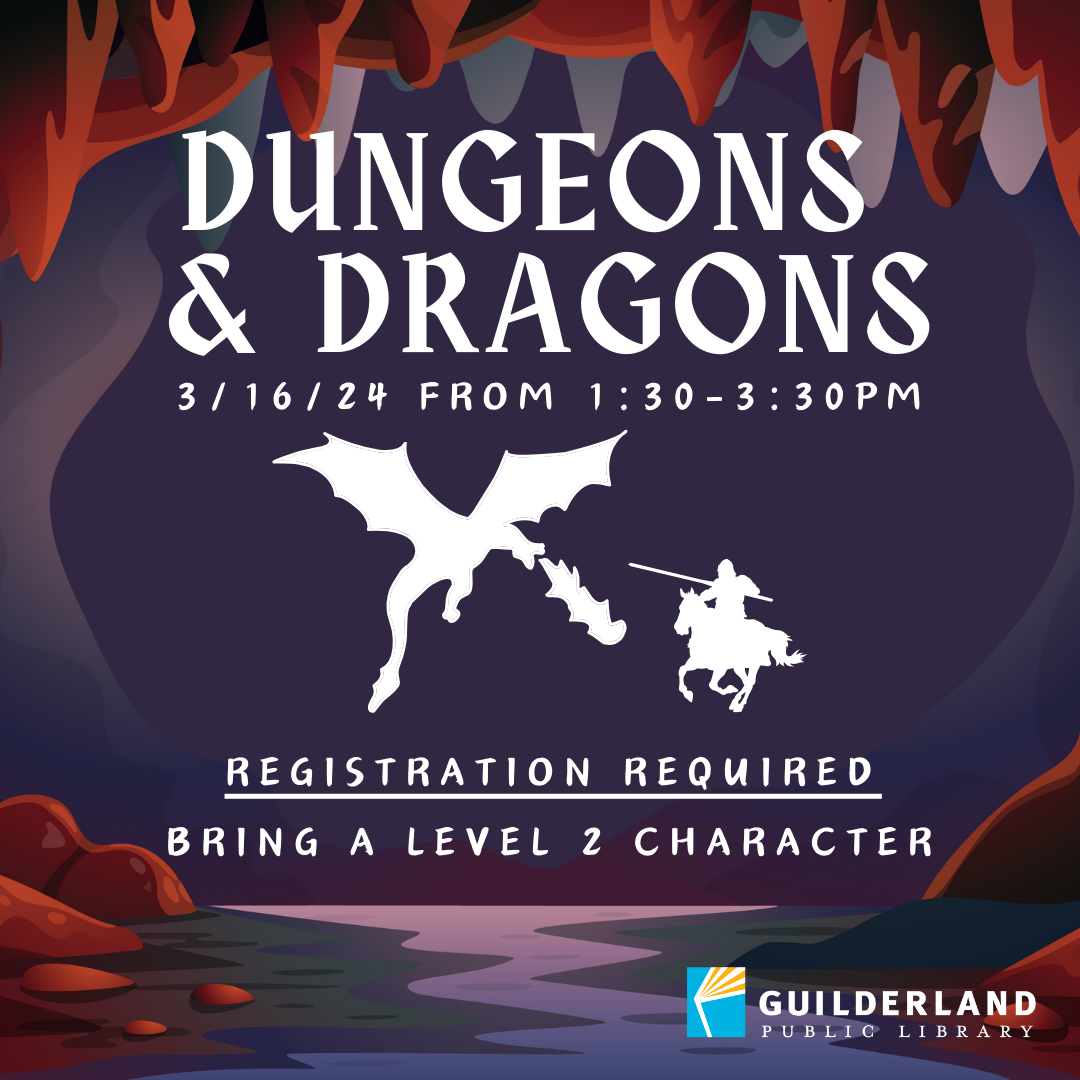 Dungeons & Dragons, 3/16/24 1:30pm - 3:30pm, Registration required, Bring a level 2 character