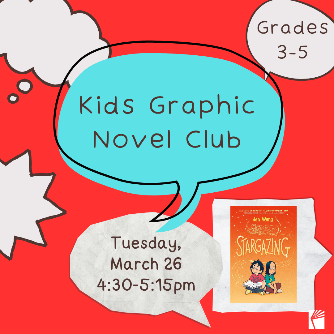 Kids Graphic Novel Club image with picture of the cover of the book Stargazing by Jen Wang