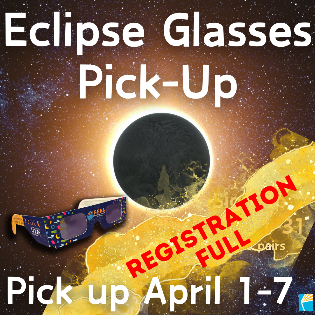 Eclipse Glasses Pick-Up Registration Full text with image of eclipse glasses and a solar eclipse