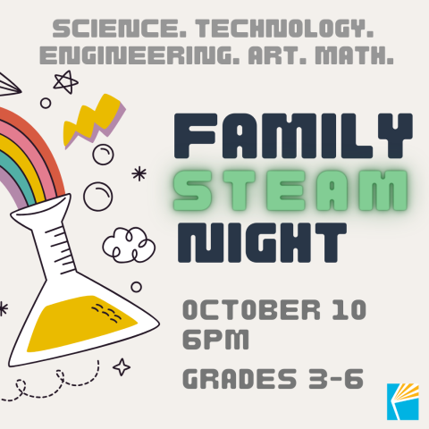 Image with beaker and rainbow; Family STEAM Night October 10, 6pm, Grades 3-6