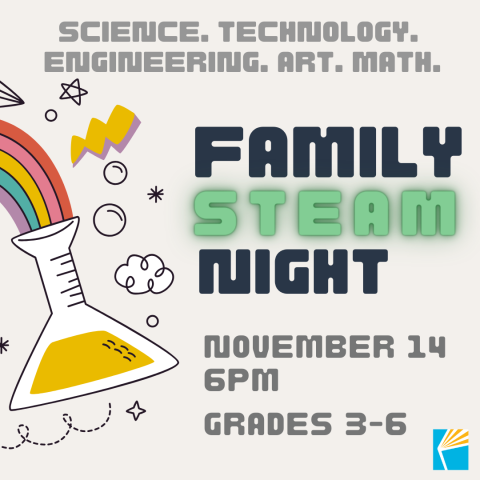 Image with beaker and rainbow; Family STEAM Night November 14, 6pm, Grades 3-6