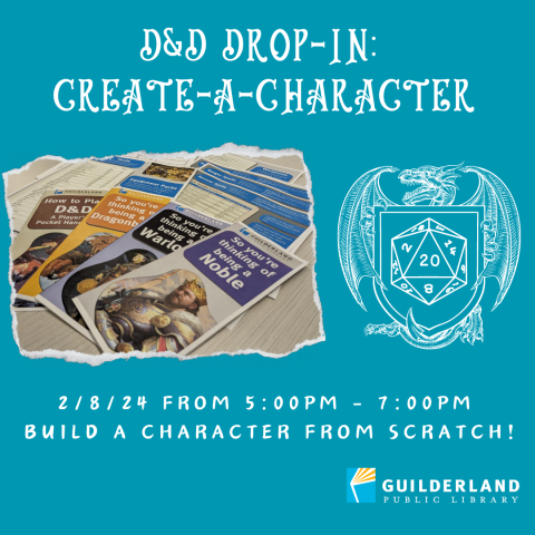 D&D Drop-In: Create-A-Character, 2/8/24 from 5:00PM - 7:00PM, Build a character from scratch!