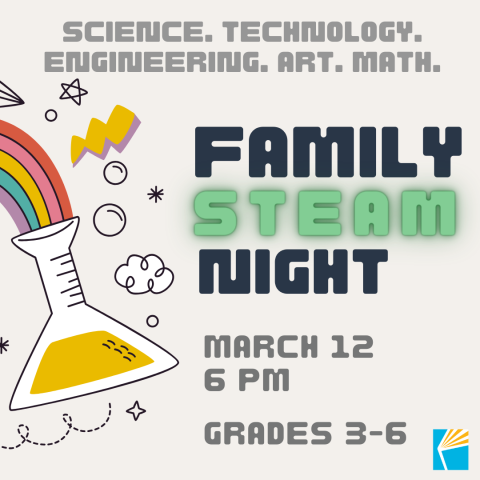 Image with beaker and rainbow; Family STEAM Night March 12, 6pm, Grades 3-6