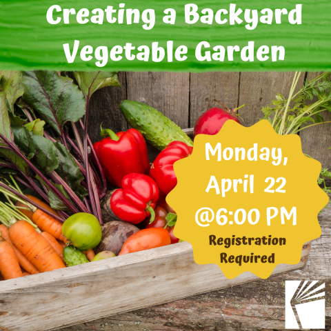 Creating a Backyard Vegetable Garden
