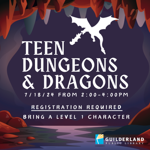 Teen Dungeons & Dragons, 7/18/24 from 2:00pm - 4:00pm, registration required, bring a level 1 character