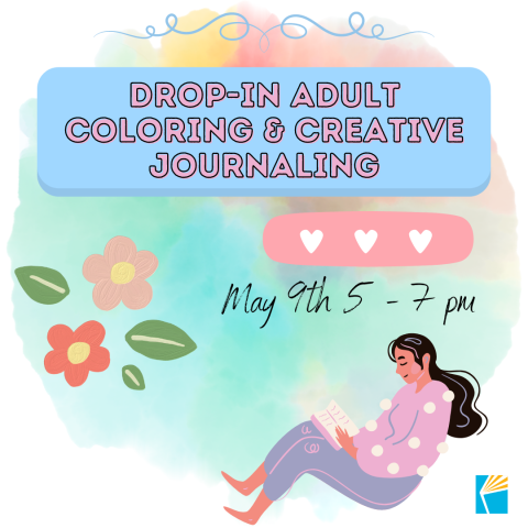 Drop in Coloring and Journaling May 9th from 5 to 7 pm