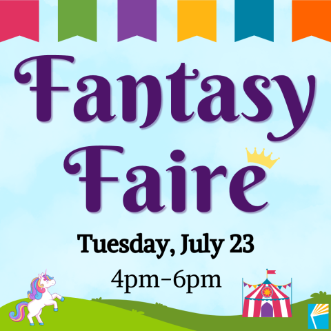 Fantasy Faire promo image with 6 colorful banners across the top. The background is a blue sky with a green grassy hill at the bottom. On the left side of the hill is a small unicorn and on the right is a colorful, striped tent with flags. The "e" in Faire has a small crown over it.
