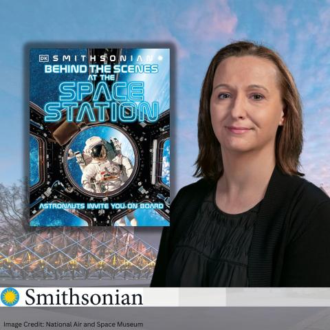 Photo of curator Jennifer Levasseur alongside the cover of the book 'Behind the Scenes at the Space Station' 