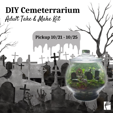 DIY Cemeterrarium Adult Take & Make Kit, Pickup 10/21-10/25