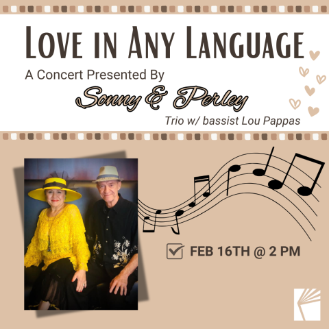 Love in Any Language A Concert Presented by Sonny and Perley Trio with Bassist Lou Pappas