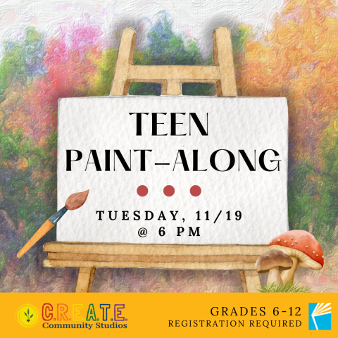 Teen Paint-Along Tuesday 11/19 at 6pm