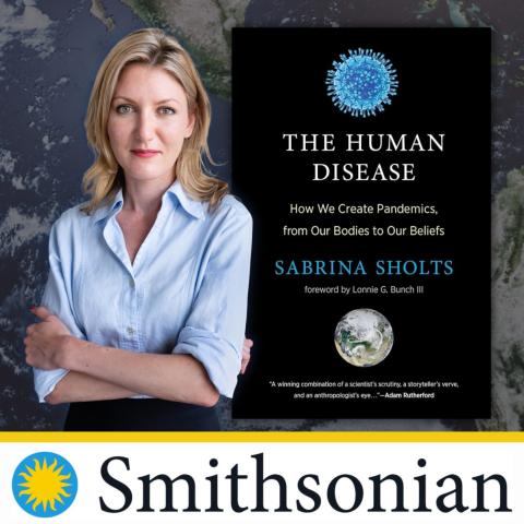 Photo of Smithsonian curator Sabrina Sholts alongside the cover of the book 'The Human Disease'