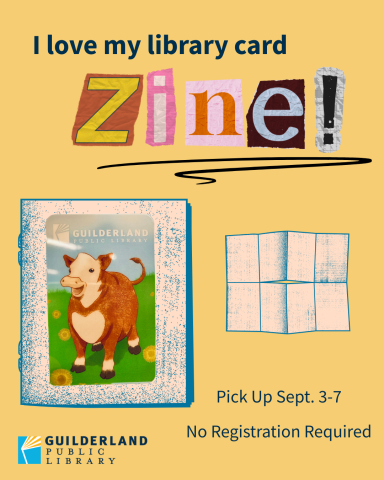 graphic says I love my library card zine with an image of a guilderland library card on the cover of a zine