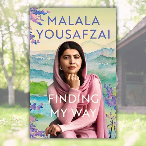 Photo of the cover of author Malala Yousafzai's new book 'Finding My Way'