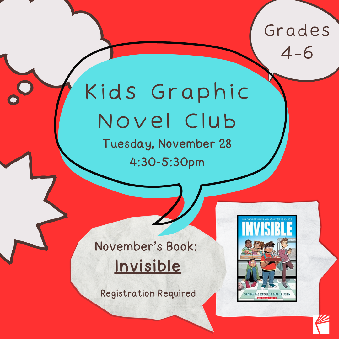 Kids Graphic Novel Club image with picture of the cover of the book Invisible by Gabriela Epstein