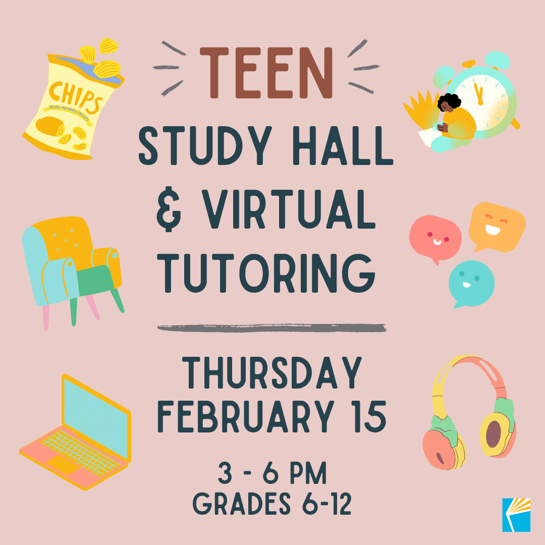 Teen Study Hall 2/15/24 