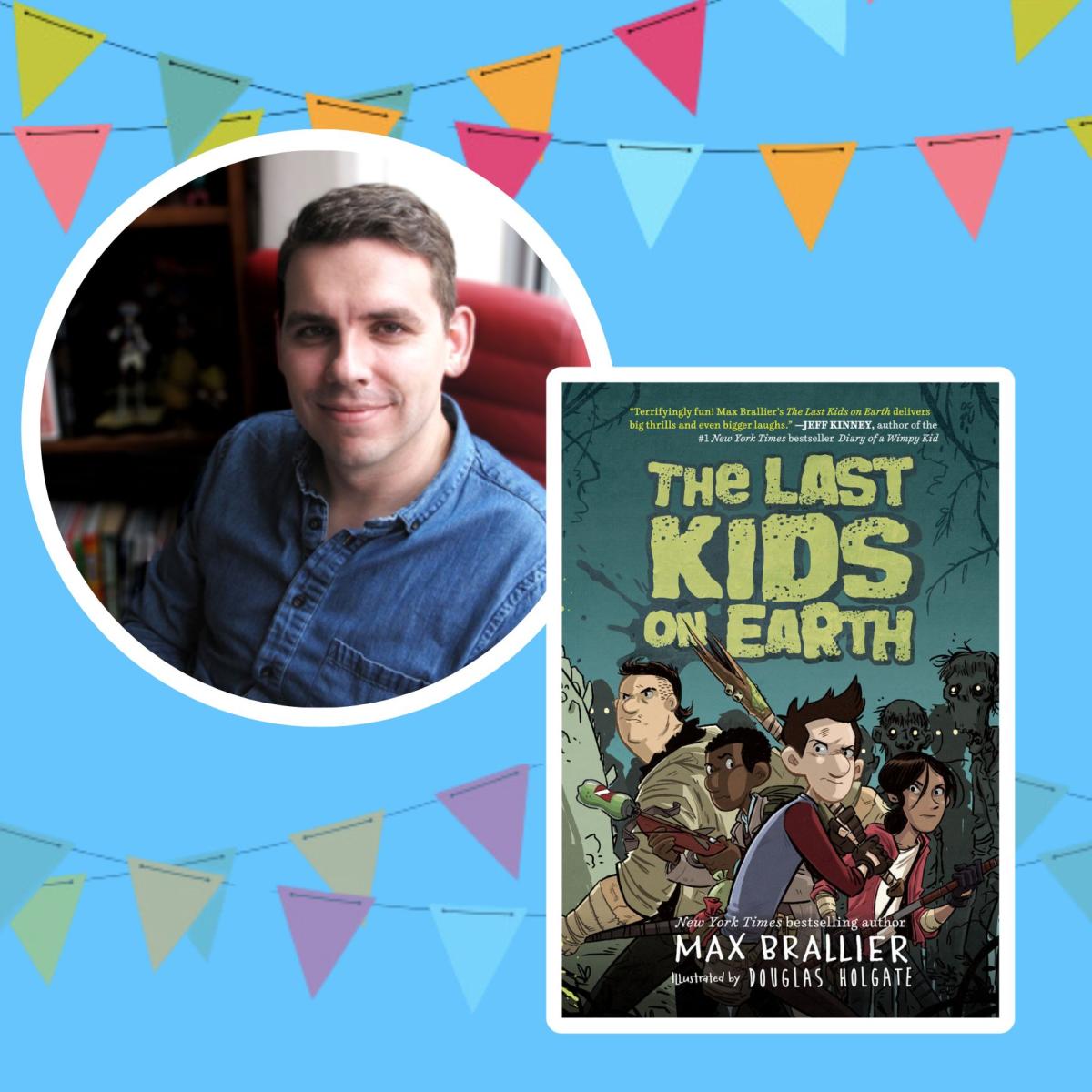 Photo of author Max Brailler smiling next to the cover of his book 'The Last Kids On Earth'