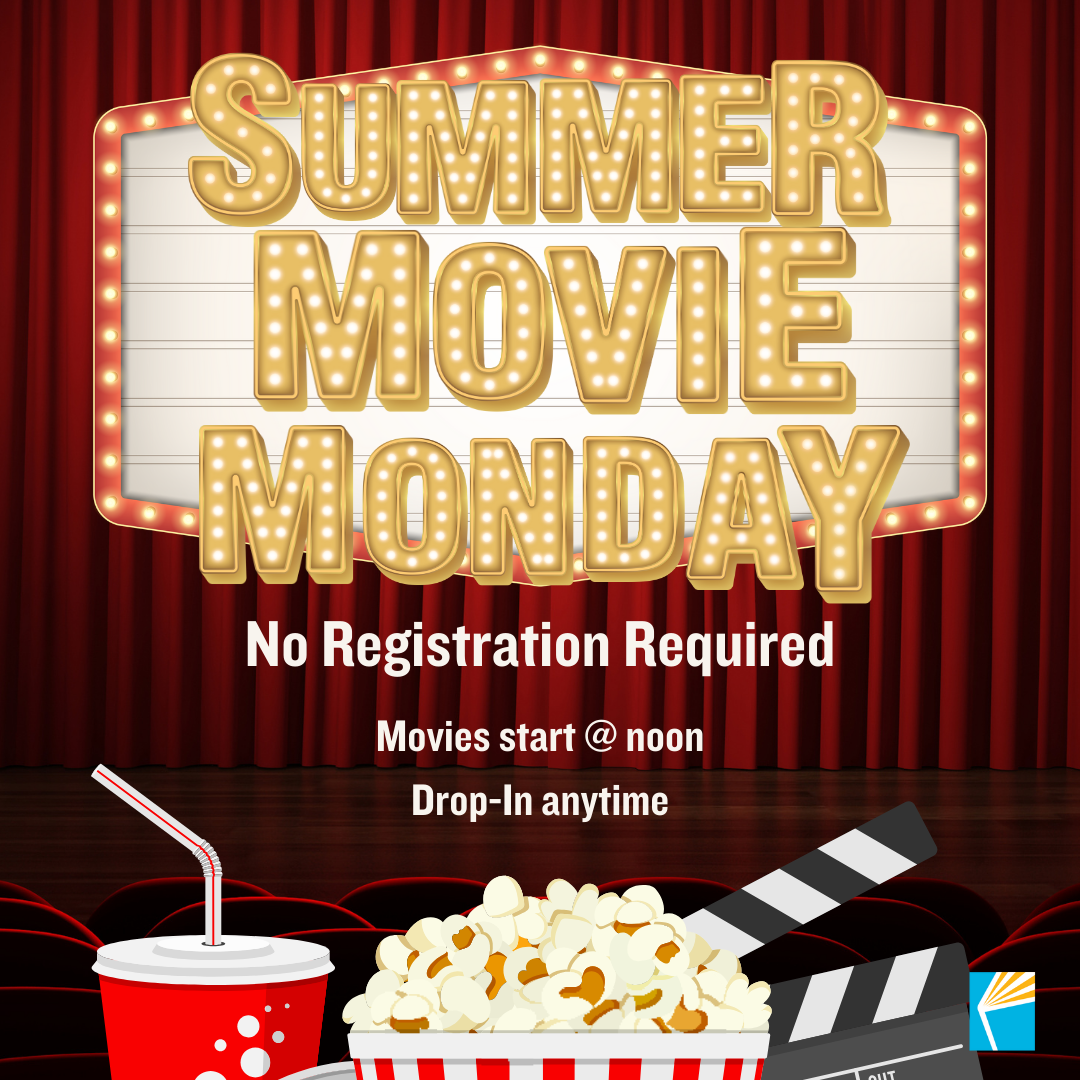 Beat the heat and relive the magic of classic cinema! Join us for Summer Movie Mondays featuring your favorite flicks from the past. Free popcorn and water included! Drop in anytime to cool off and enjoy the show