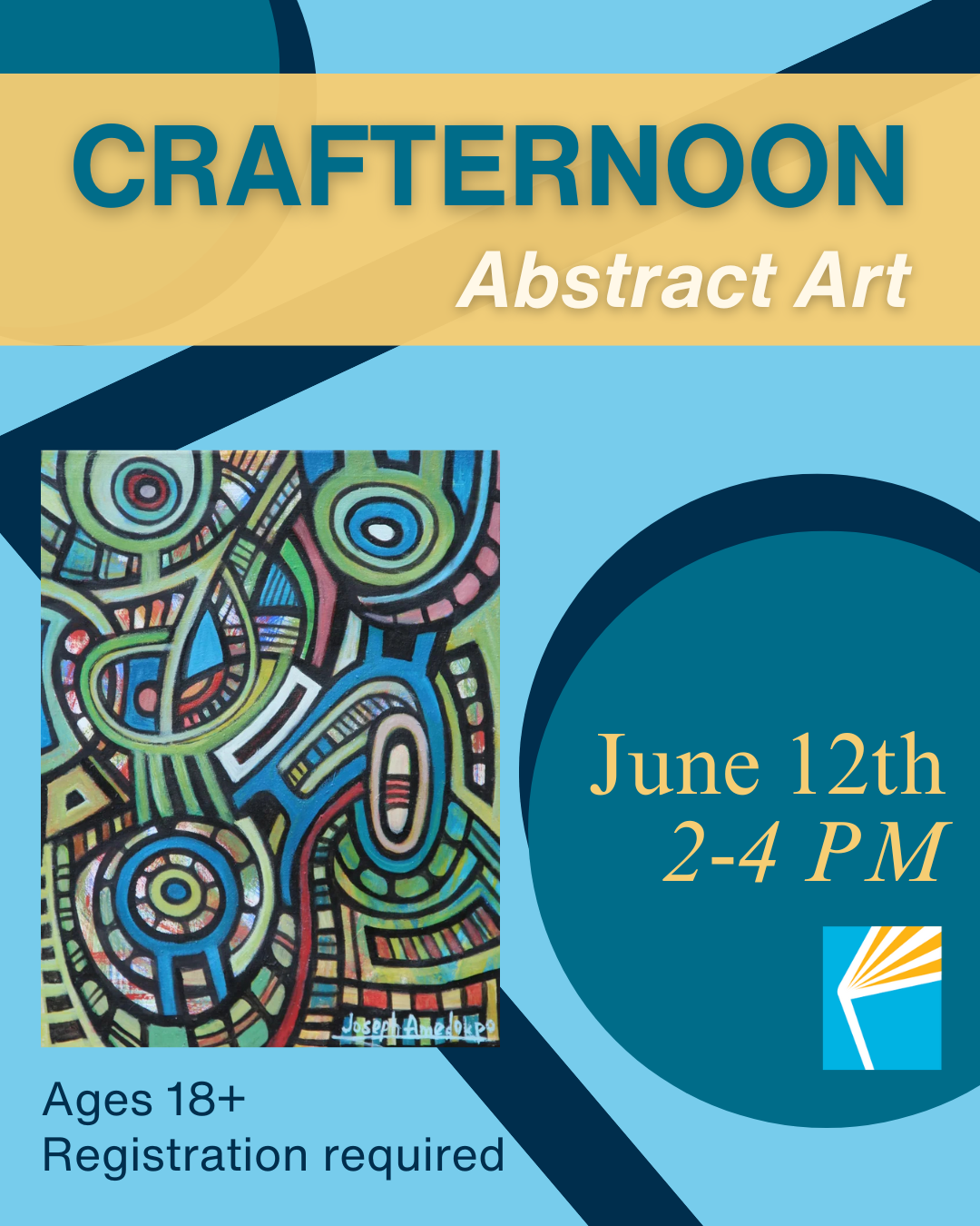 Crafternoon: Abstract Art, June 12th 2-4PM, Ages 18+, Registration required
