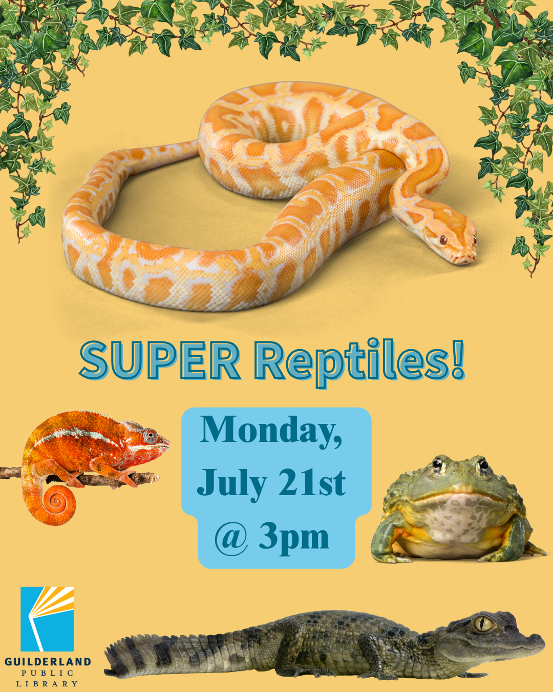 Graphic for SUPER Reptiles! Show with images of different reptiles around the date and time
