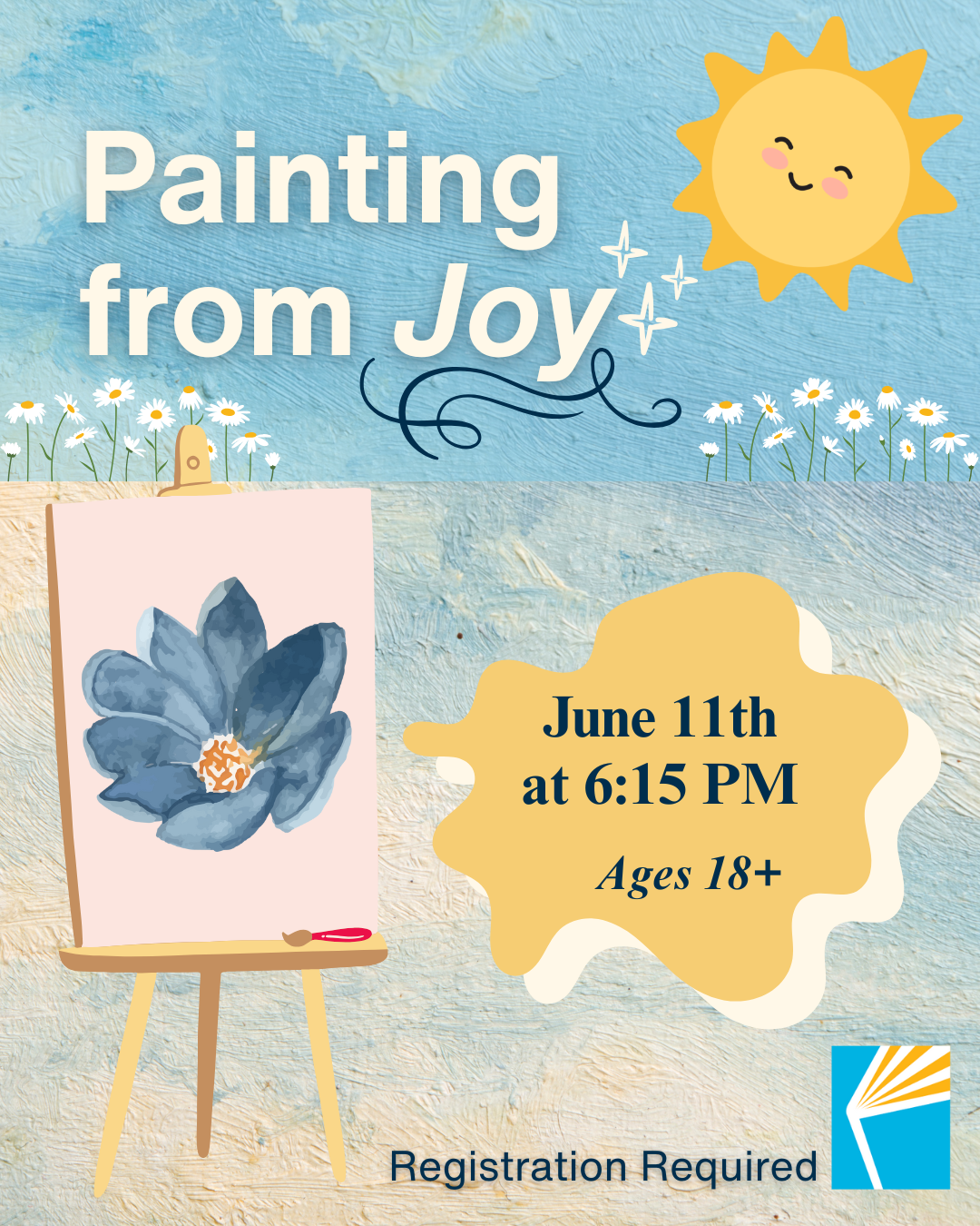 Painting from Joy, June 11th at 6:15 PM, Ages 18+, Registration required