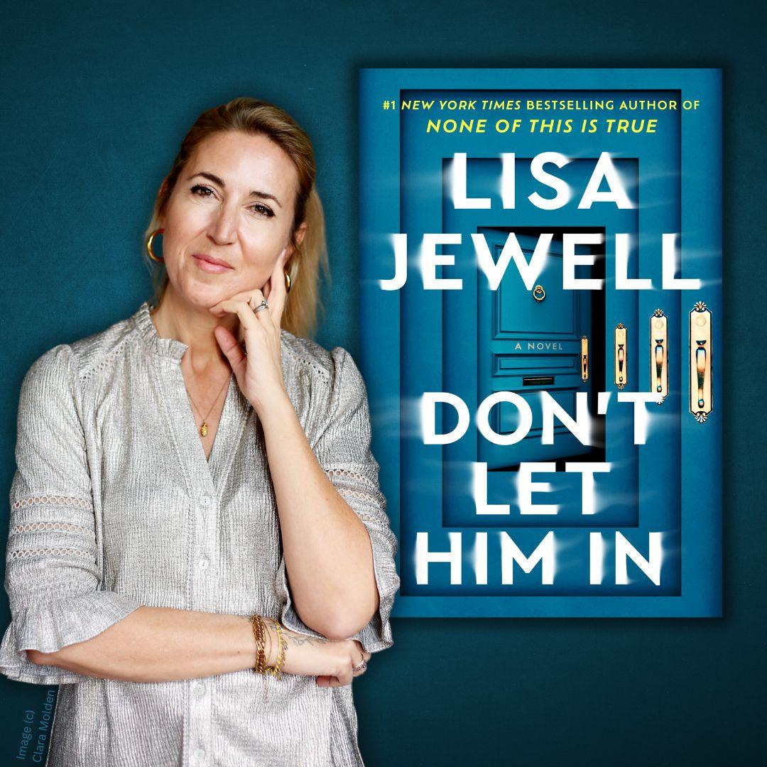 Photo of author Lisa Jewell smiling alongside the cover of her book 'Don't Let Him In'