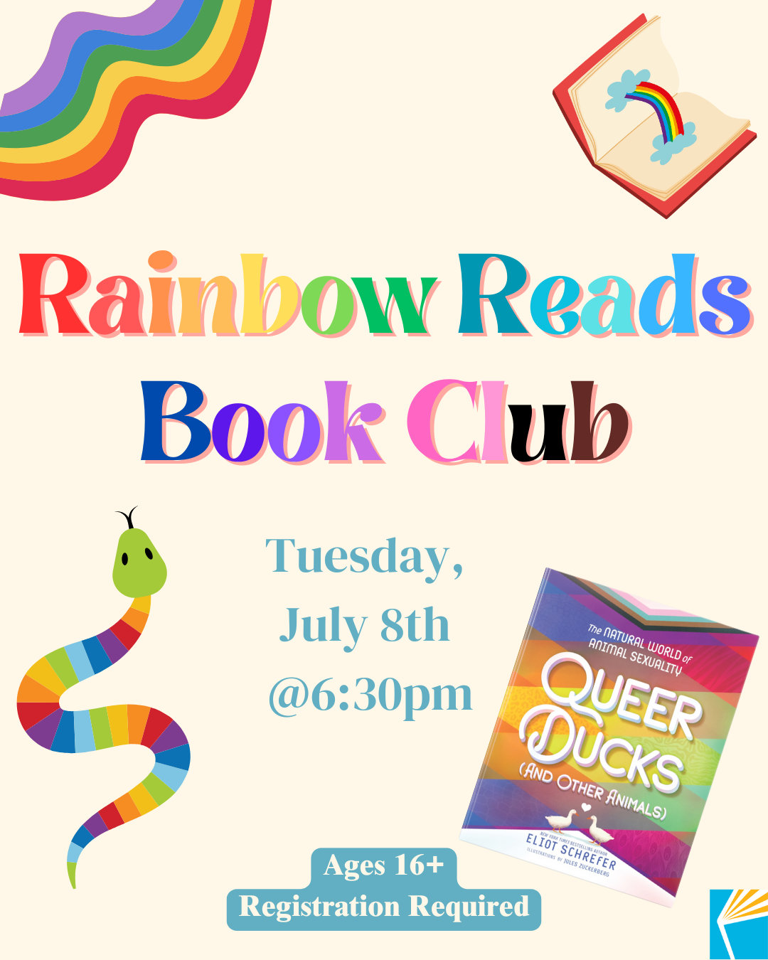 Graphic for Rainbow Reads Book Club featuring the book for July 'Queer Ducks (And Other Animals)"