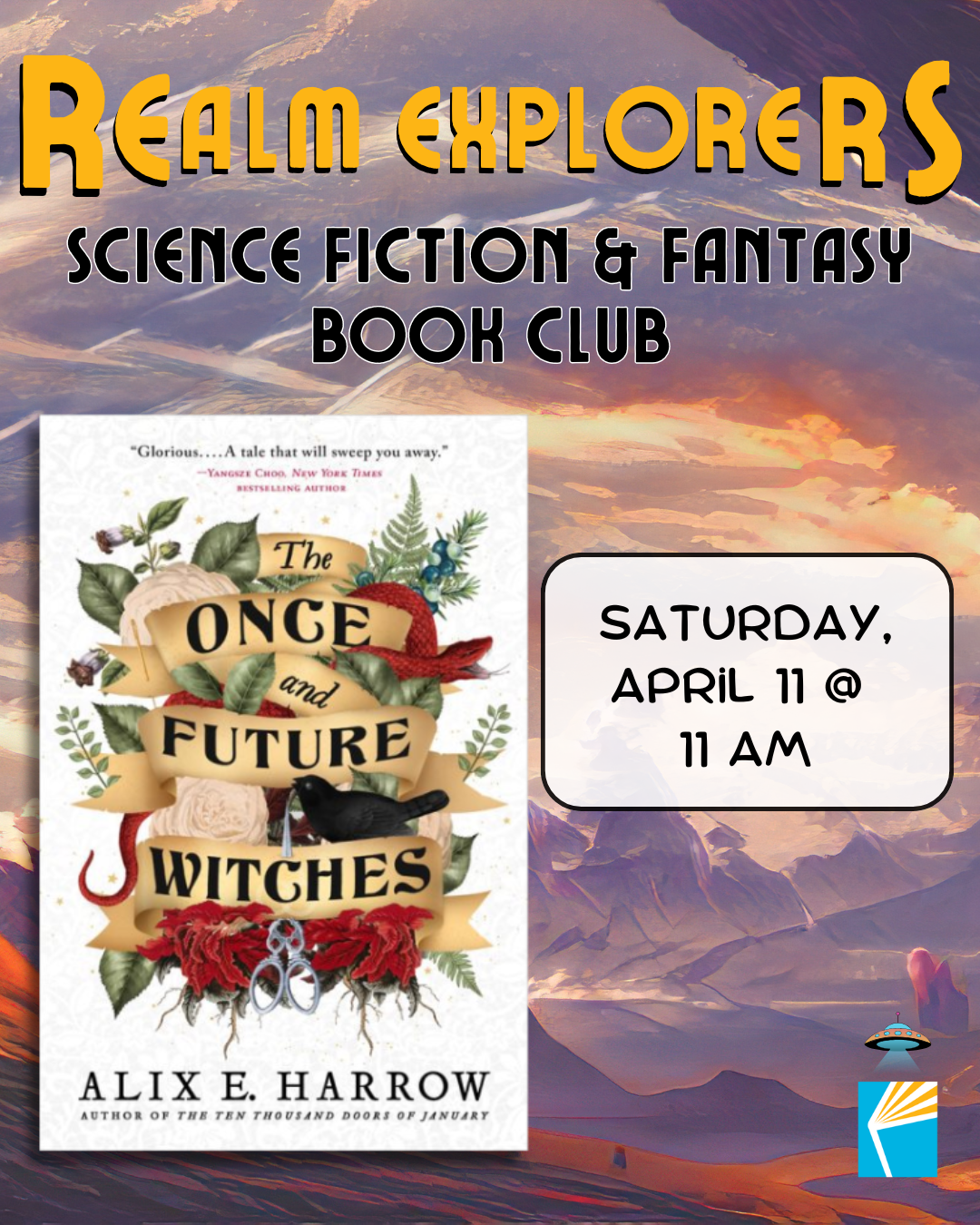 Realm Explorers Book Club Meeting The Once and Future Witches Saturday April 11 at 11 am